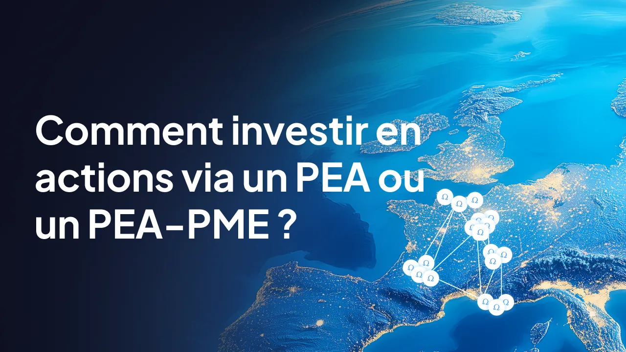 Comment investir en actions via un PEA ou un PEA-PME ? (Guide 2026)